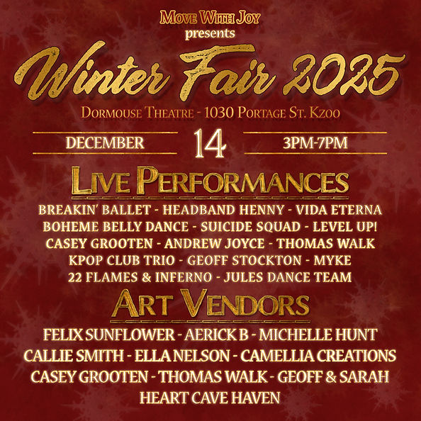 Winter Fair 2025 move with joy studio dormouse kalamazoo live music performances art vendo