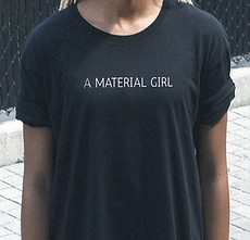 Material Girl T-shirt
