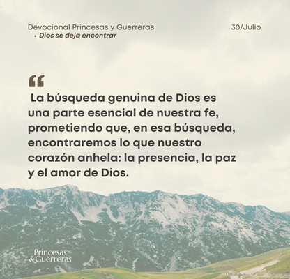 Dios se deja encontrar - 30 de Julio 2026