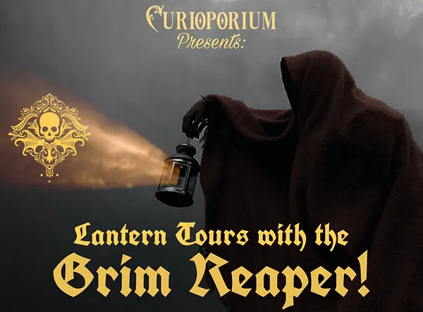 Thursday Lantern Tours with The Grim Reaper