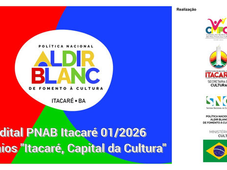 Figuras geométricas em azul, verde e vermelho. Ao centro, logomarca da PNAB Itacaré. Ao lado direita, régua de logomarcas do Conselho Municipal de Política Cultural, da Secretaria de Cultura de Itacaré, do Sistema Nacional de Cultura, da Política Nacional Aldir Blanc e do Ministério da Cultura.