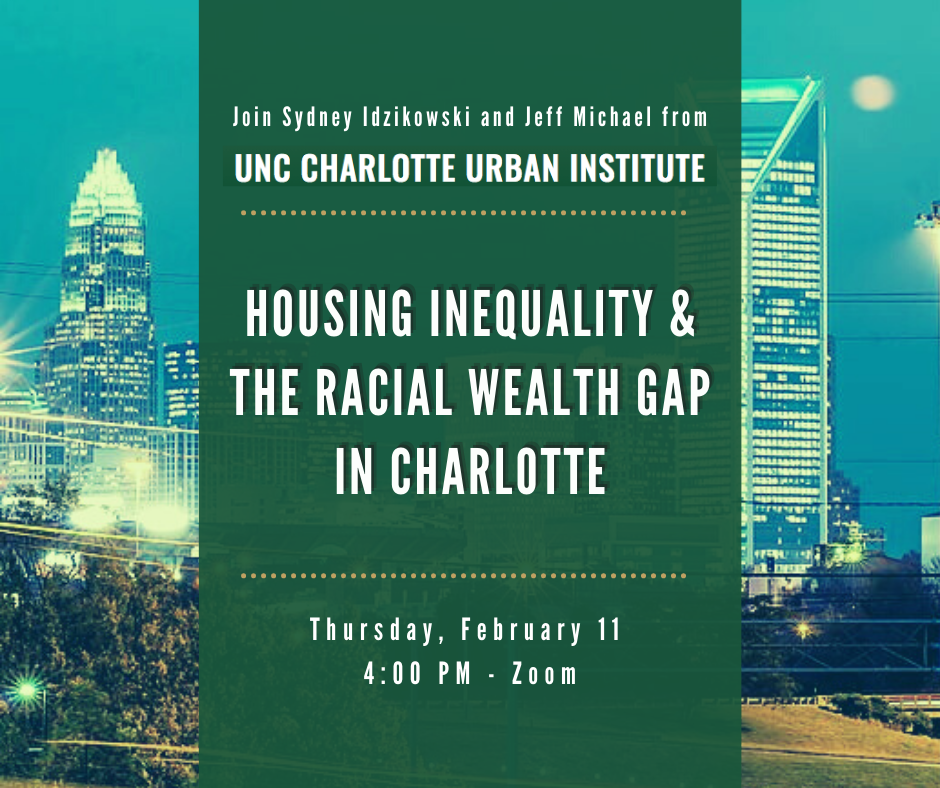 Housing Inequality and the Racial Wealth Gap in Charlotte | DavidsonLearns