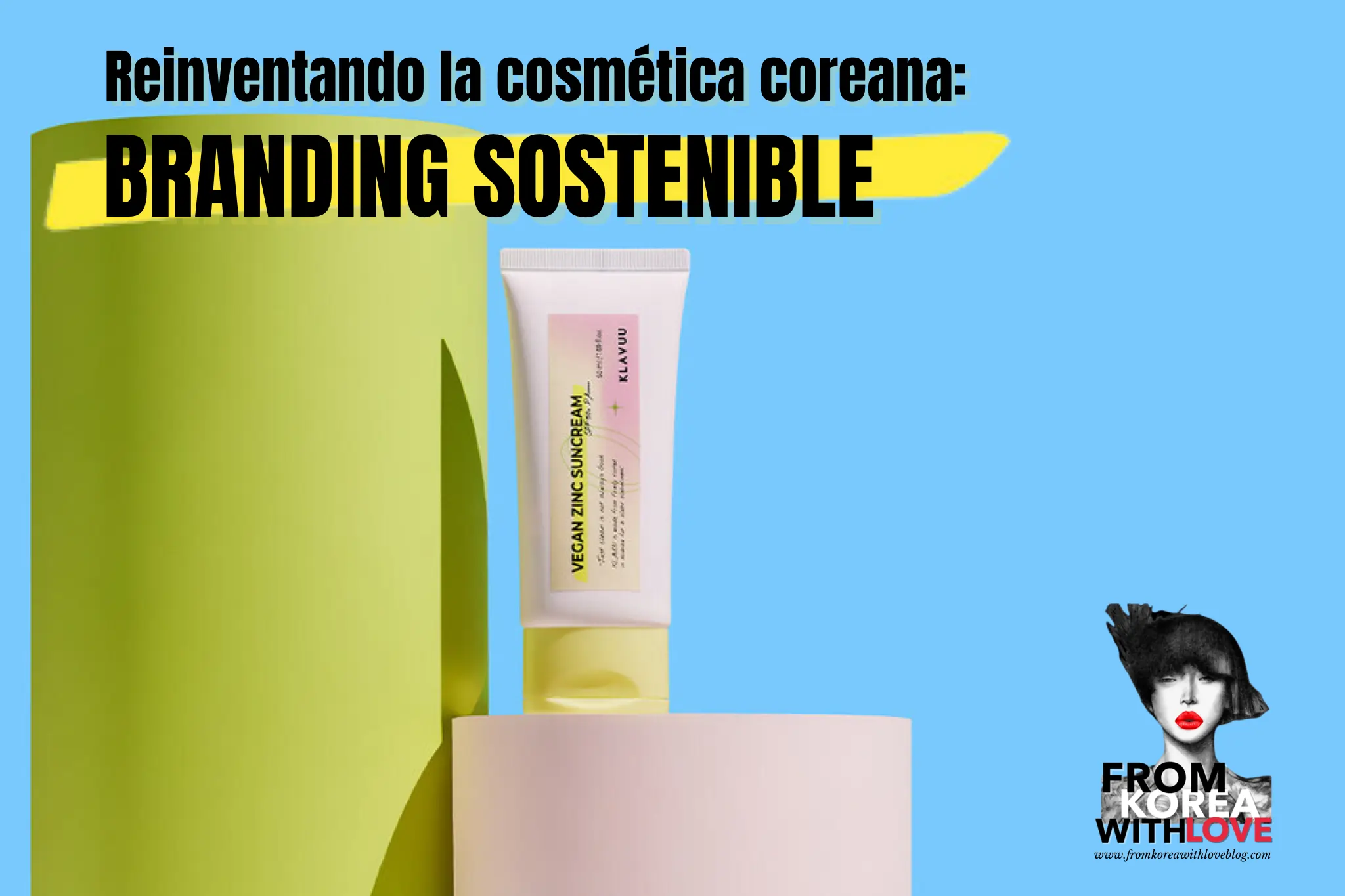 Reinventando la Cosmética Coreana: Branding Sostenible