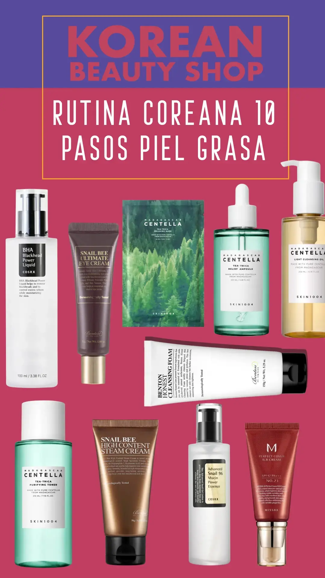 Rutina Facial Coreana de 10 Pasos Para Piel Grasa