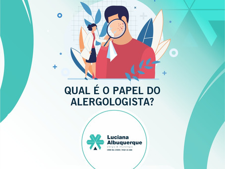 Qual é o Papel do Alergologista?