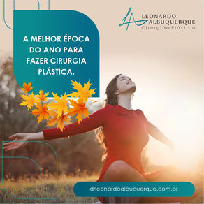 A melhor época do ano para fazer Cirurgia Plástica.