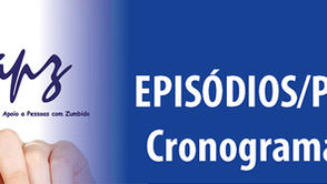 Cronograma de gravação de “EPISÓDIOS/PÍLULAS” de informação do GAPZ em 2021