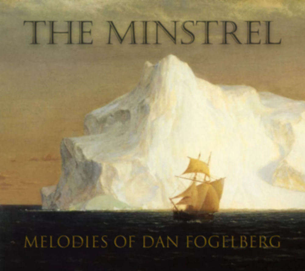 The Minstrel - Melodies of Dan Fogelberg CD