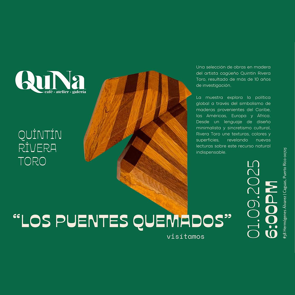 Los puentes quemados: Quintín Rivera Toro