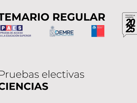 PAES 2025 - TEMARIO CIENCIAS