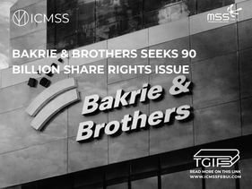 Bakrie & Brothers Seeks 90 Billion Share Rights Issue