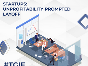 Startups: Unprofitability-Prompted Layoff