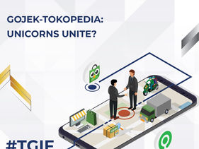 Gojek-Tokopedia: Unicorns Unite?