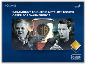Paramount to Outbid Netflix’s US$72B Offer for WarnerBros
