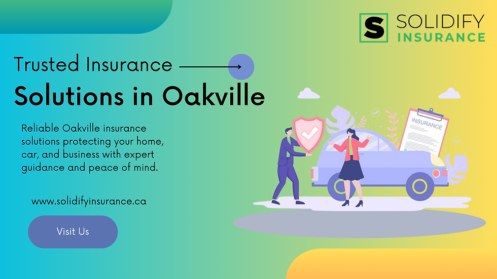 Reliable Oakville insurance solutions protecting your home, car, and business with expert guidance and peace of mind.