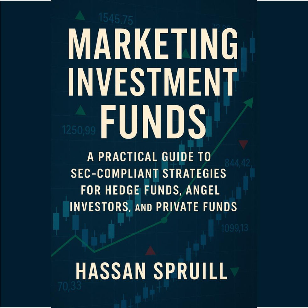 Marketing Investment Funds: A Practical Guide to SEC-Compliant Strategies