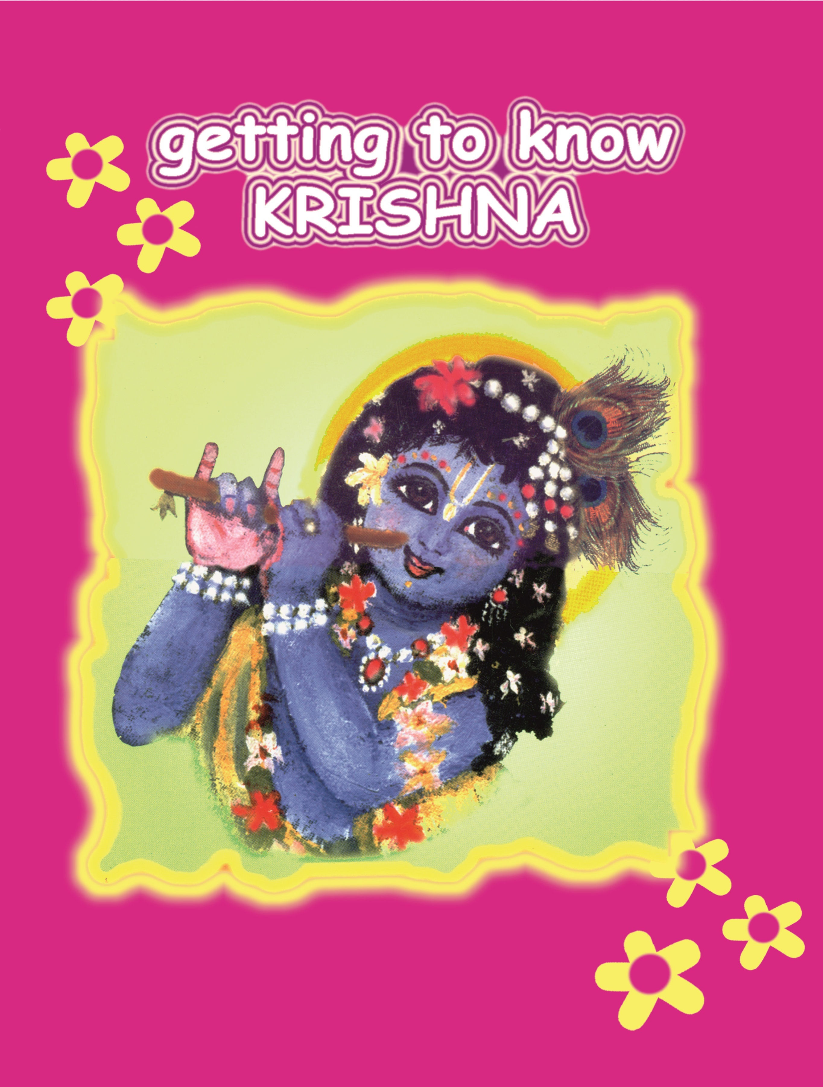 Getting to Know Krishna – A Children's Introduction to the Beloved Lord