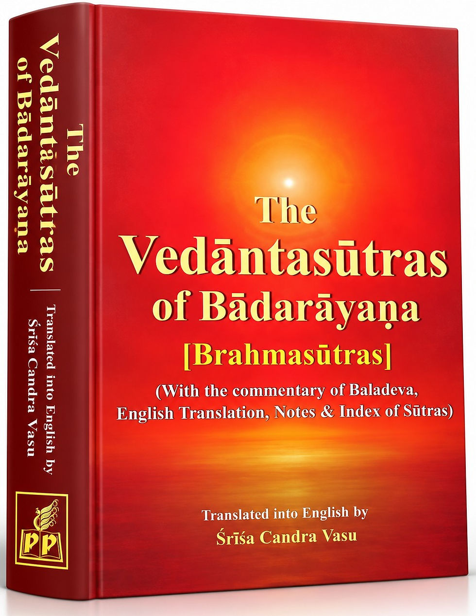 The Vedanta Sutras of Badarayana [Brahma Sutras] – With the Commentary of Baladeva