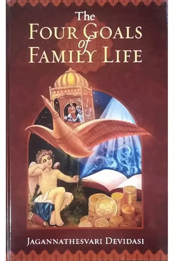 The Four Goals of family life