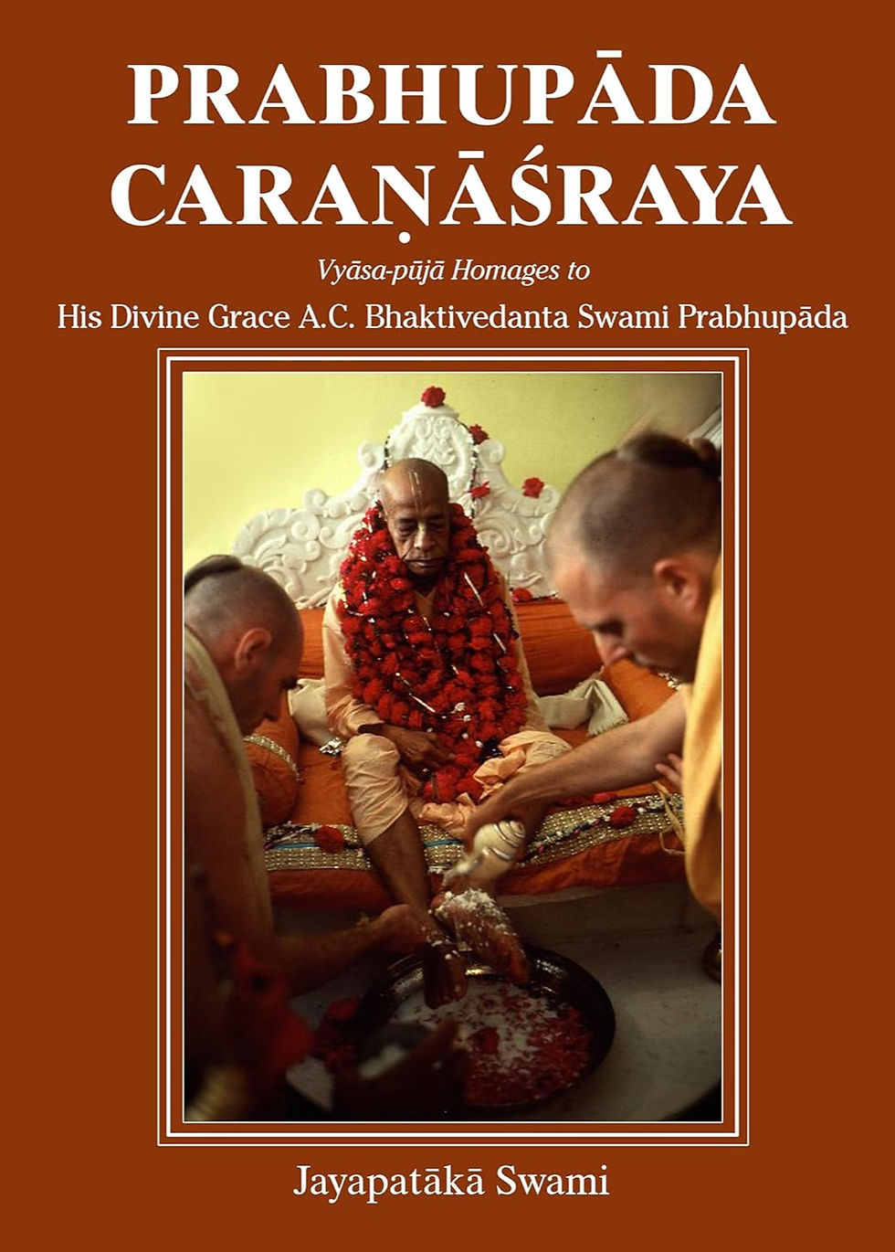 Prabhupada Charanasraya [English] Paperback