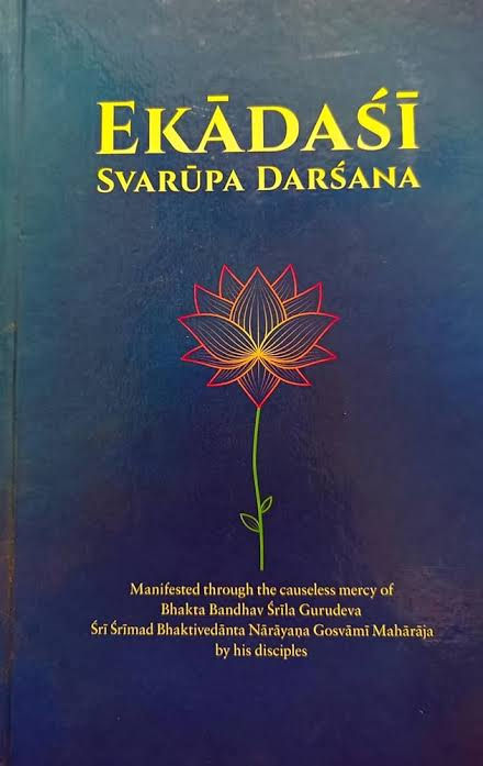Ekadasi Svarupa Darsana by Bhaktivedanta Narayana Gosvami 