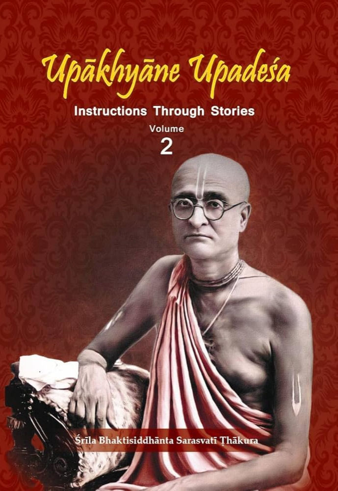 Upakhyane Upadesa: Instructions Through Stories (Vol. 2)