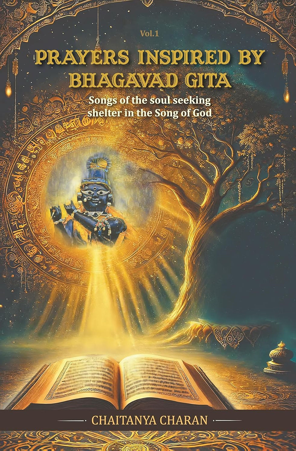 PRAYERS INSPIRED BY BHAGAVAD GITA BY CHAITANYA CHARAN DAS