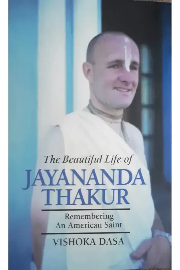 The Beautiful Life of Jayananda Thakur