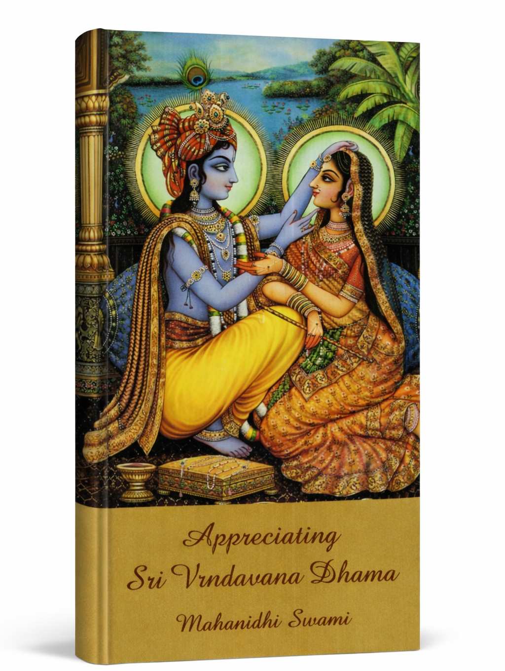 Appreciating Sri Vrndavana Dhama By Mahanidhi Swami
