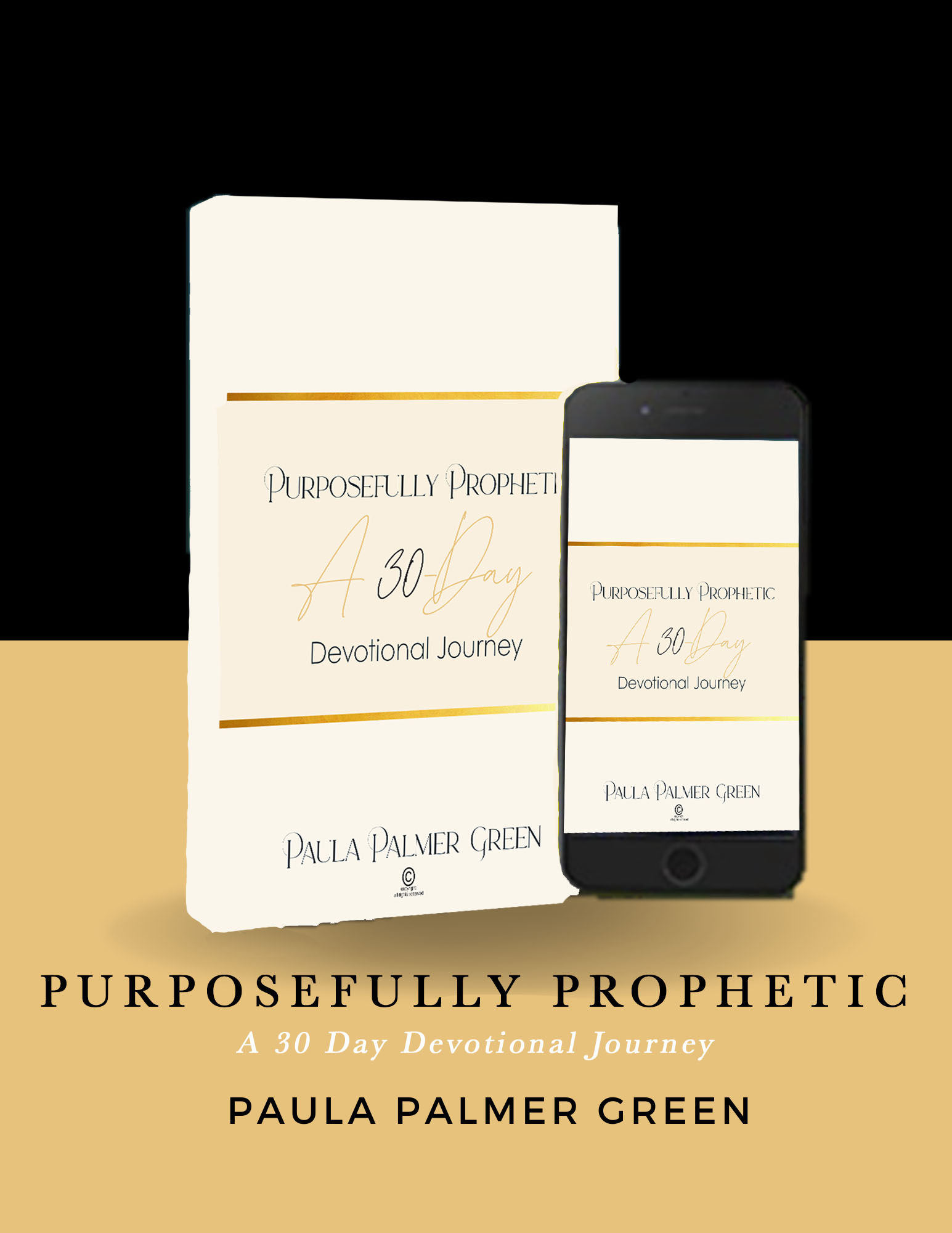 Purposefully Prophetic: A 30 Day Devotional Journey