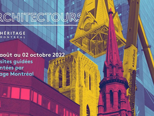 ArchitecTours® present 6 walking explorations around Montréal