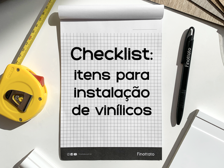 Checklist Instalação vinílicos