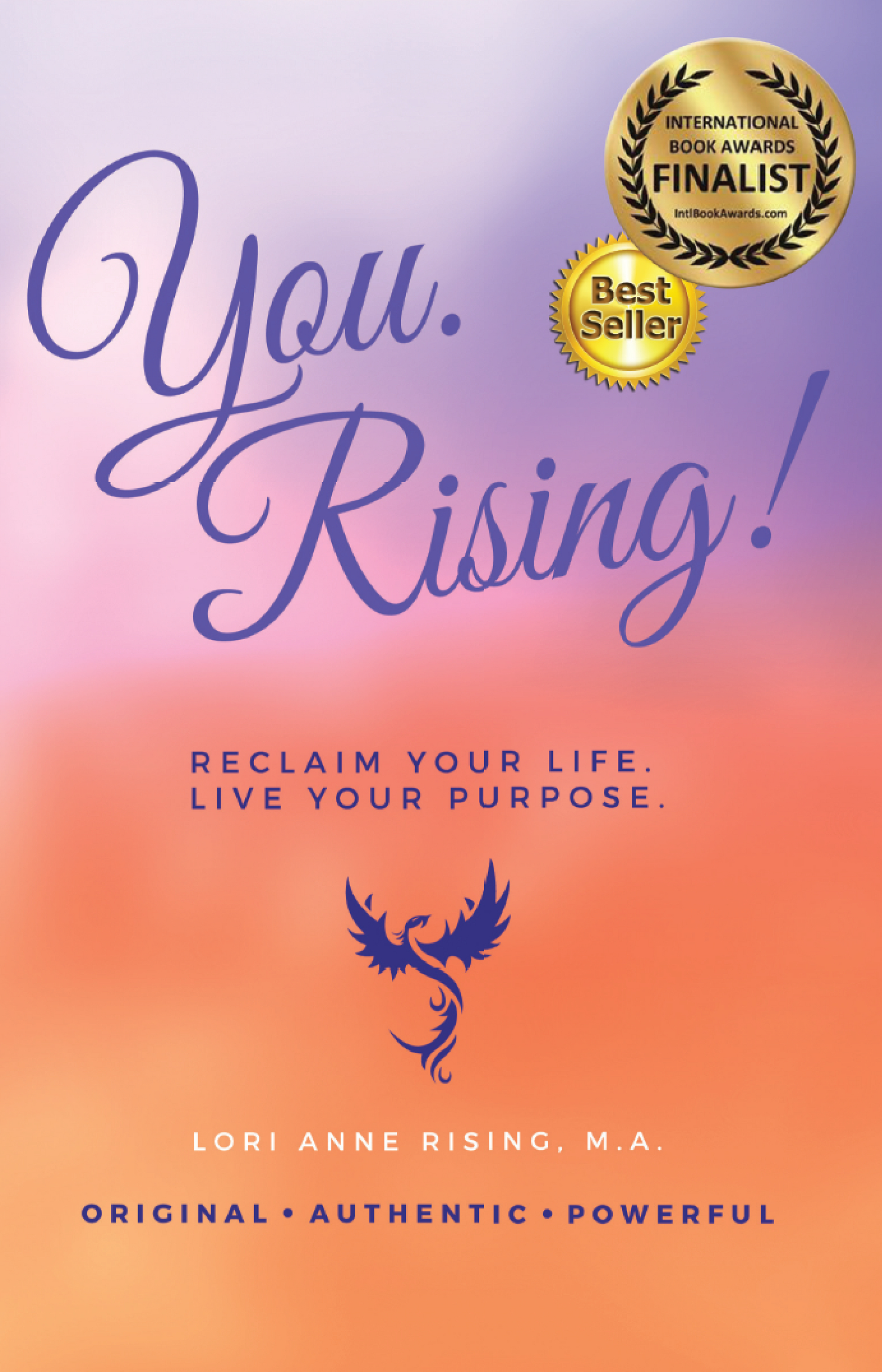You. Rising! Reclaim Your Life....