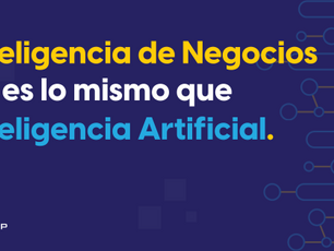 Distinguiendo entre Inteligencia de Negocios e Inteligencia Artificial