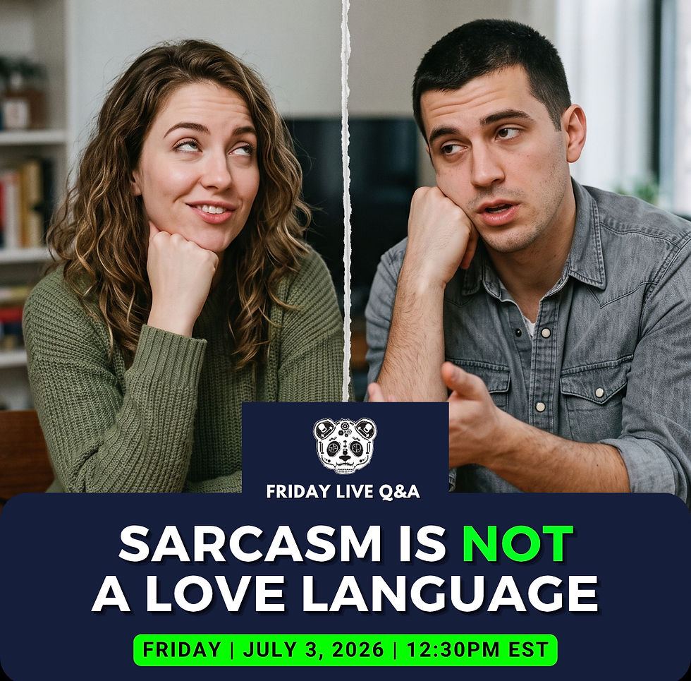 Sarcasm Is Not a Love Language