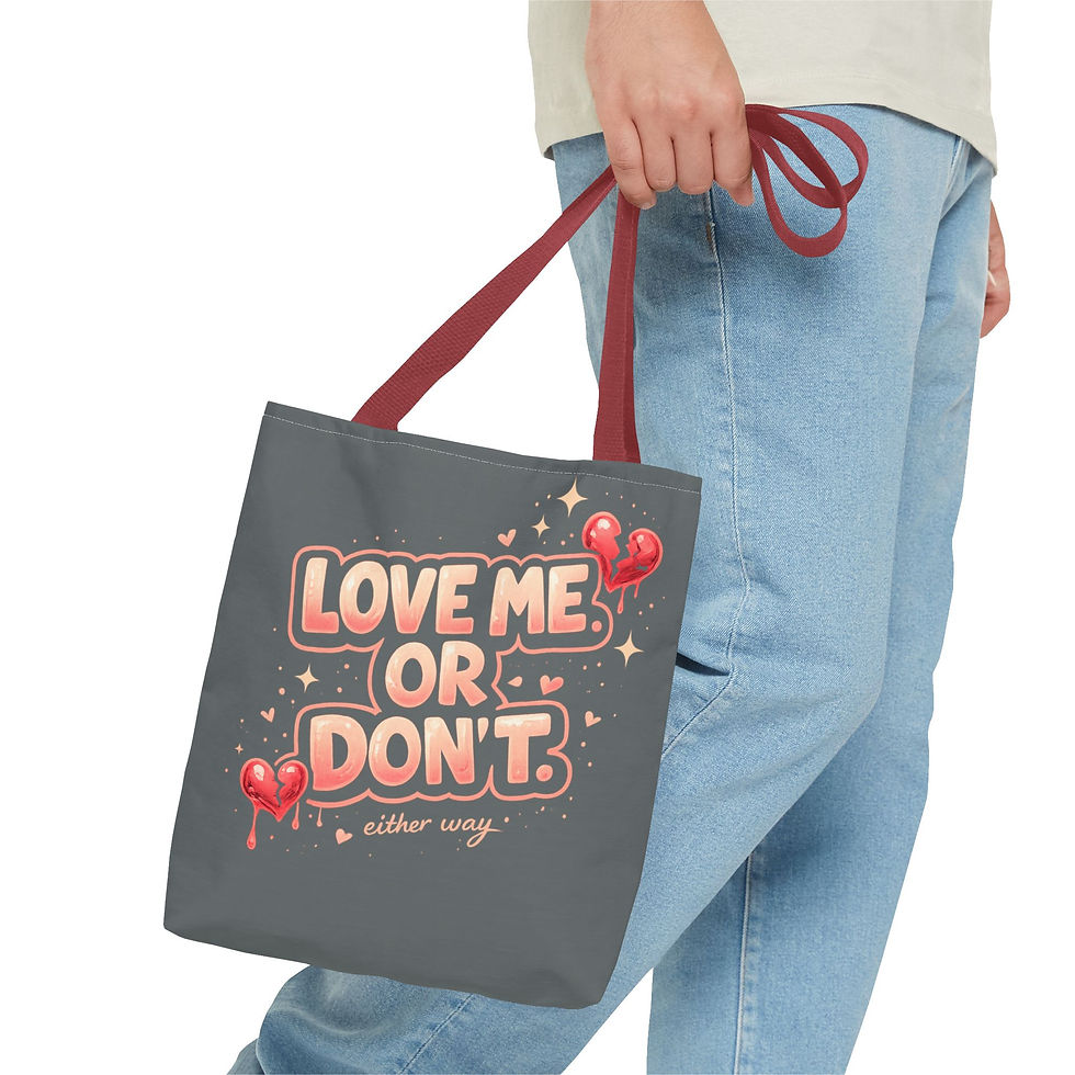 Thumbnail: Love me ore don´t Tote Bag
