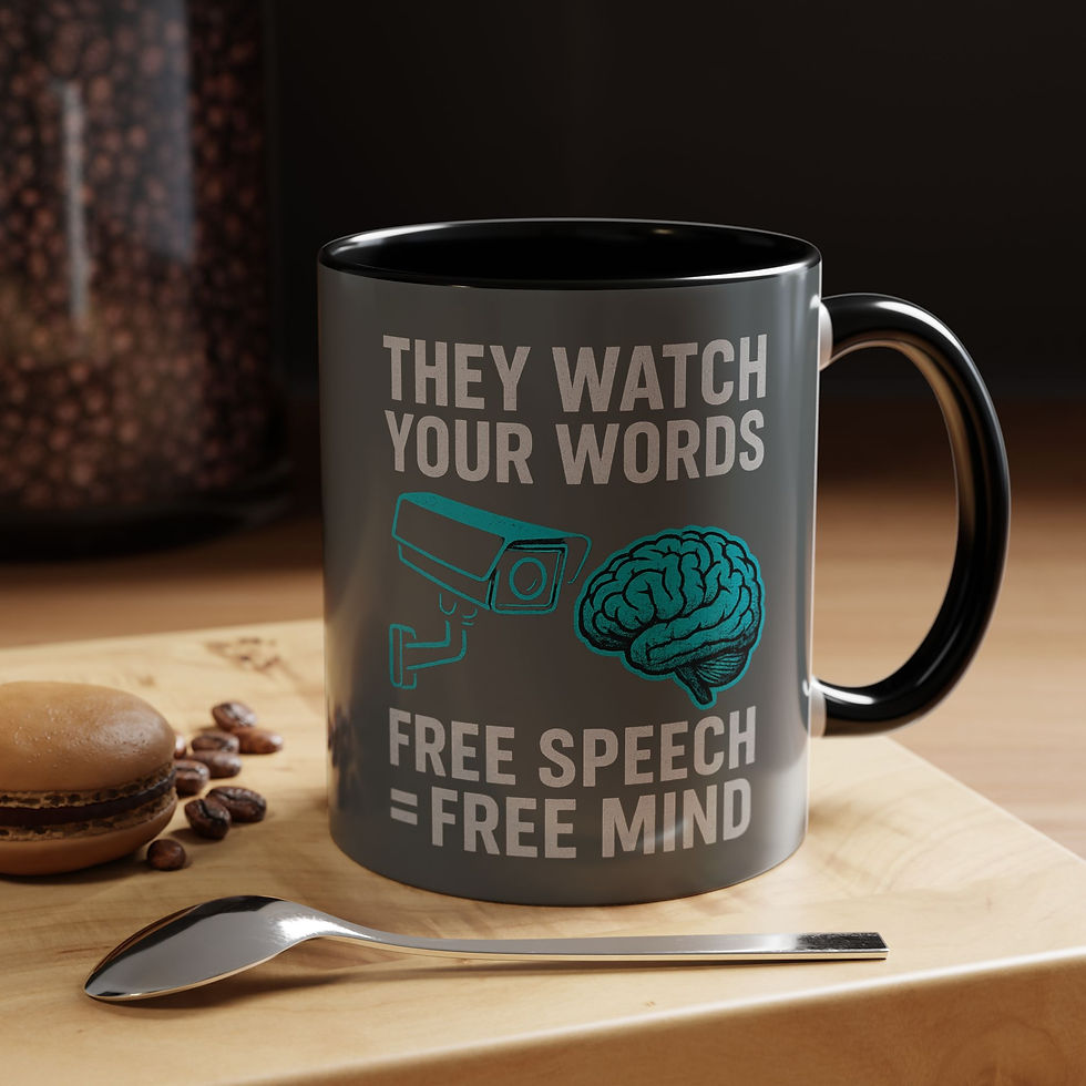 They Watch Your Words Free Speech = Free Mind