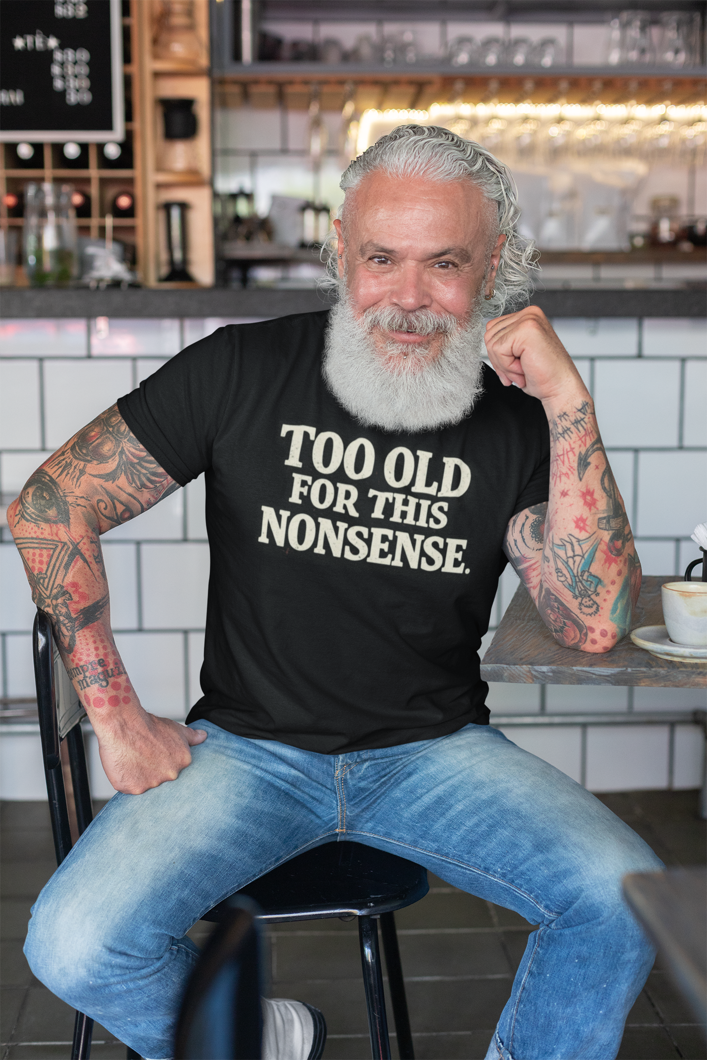 TOO OLD FOR THIS NONSENSE Graphic T-shirt