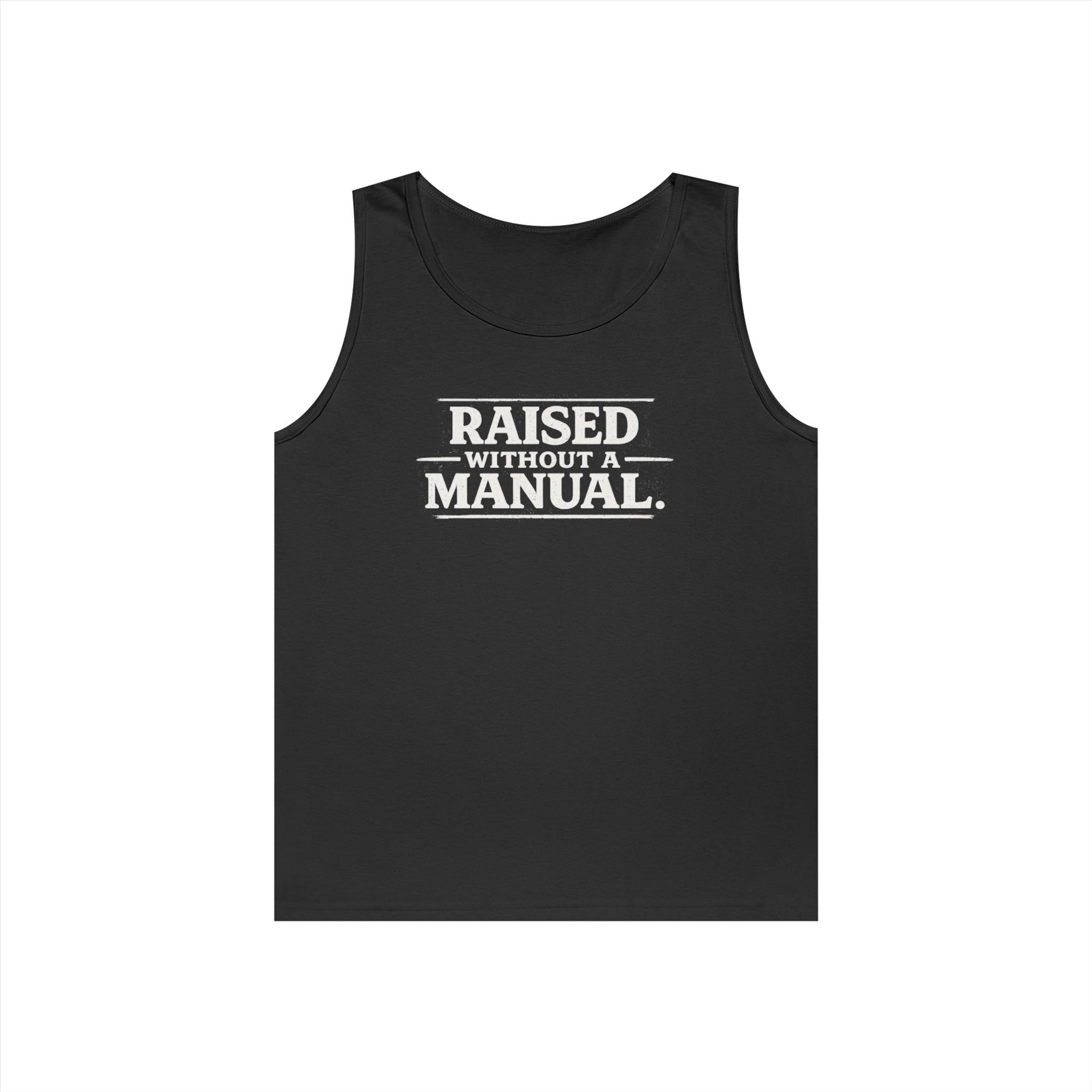 Raised Without A Manual - Tank Top