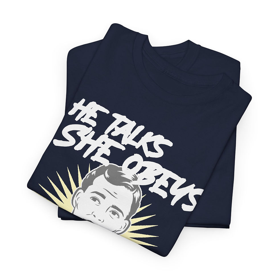 Thumbnail: He talks, she obeys, balance - Graphic T-shirt