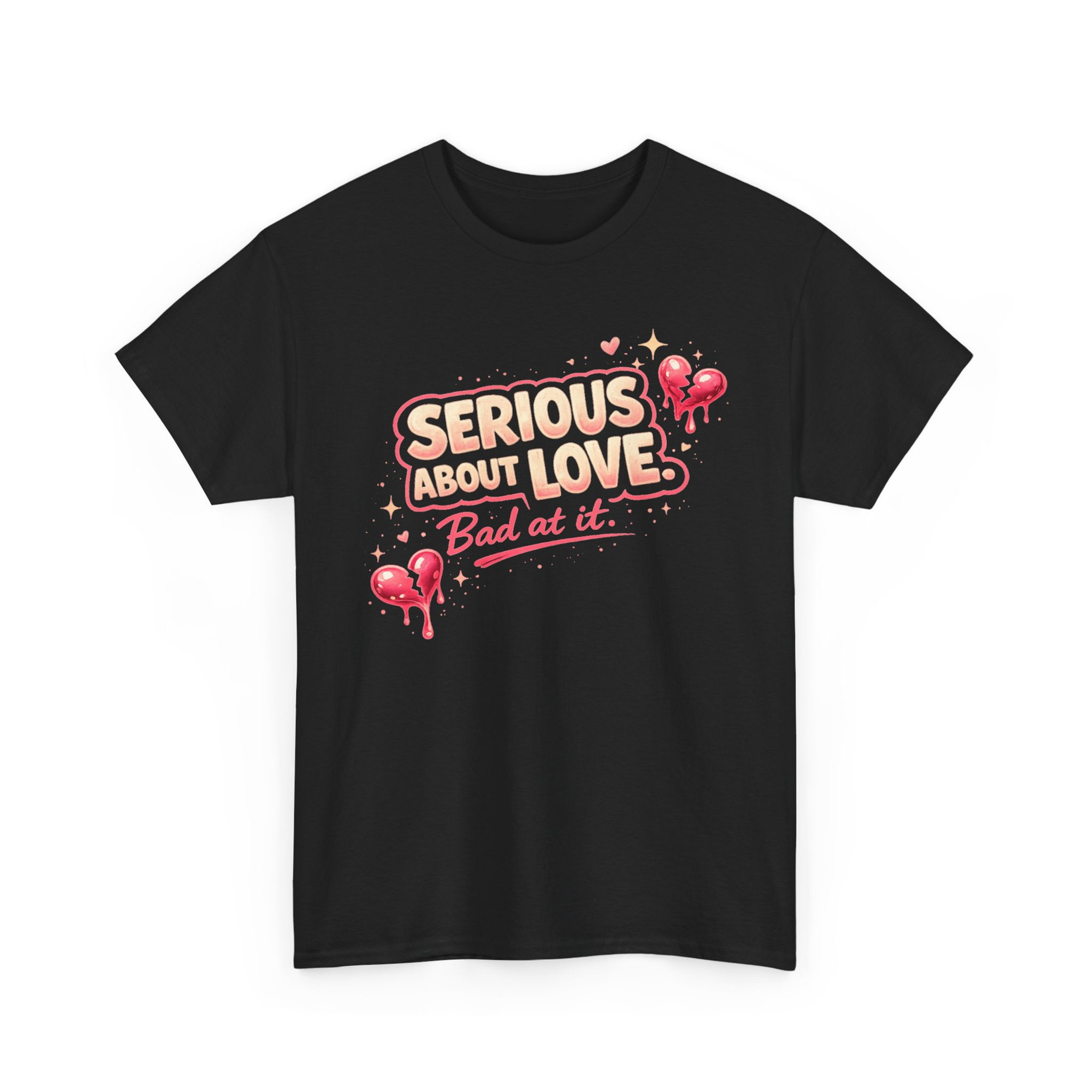 Serious About Love "Bad at It" - Graphic T-Shirt