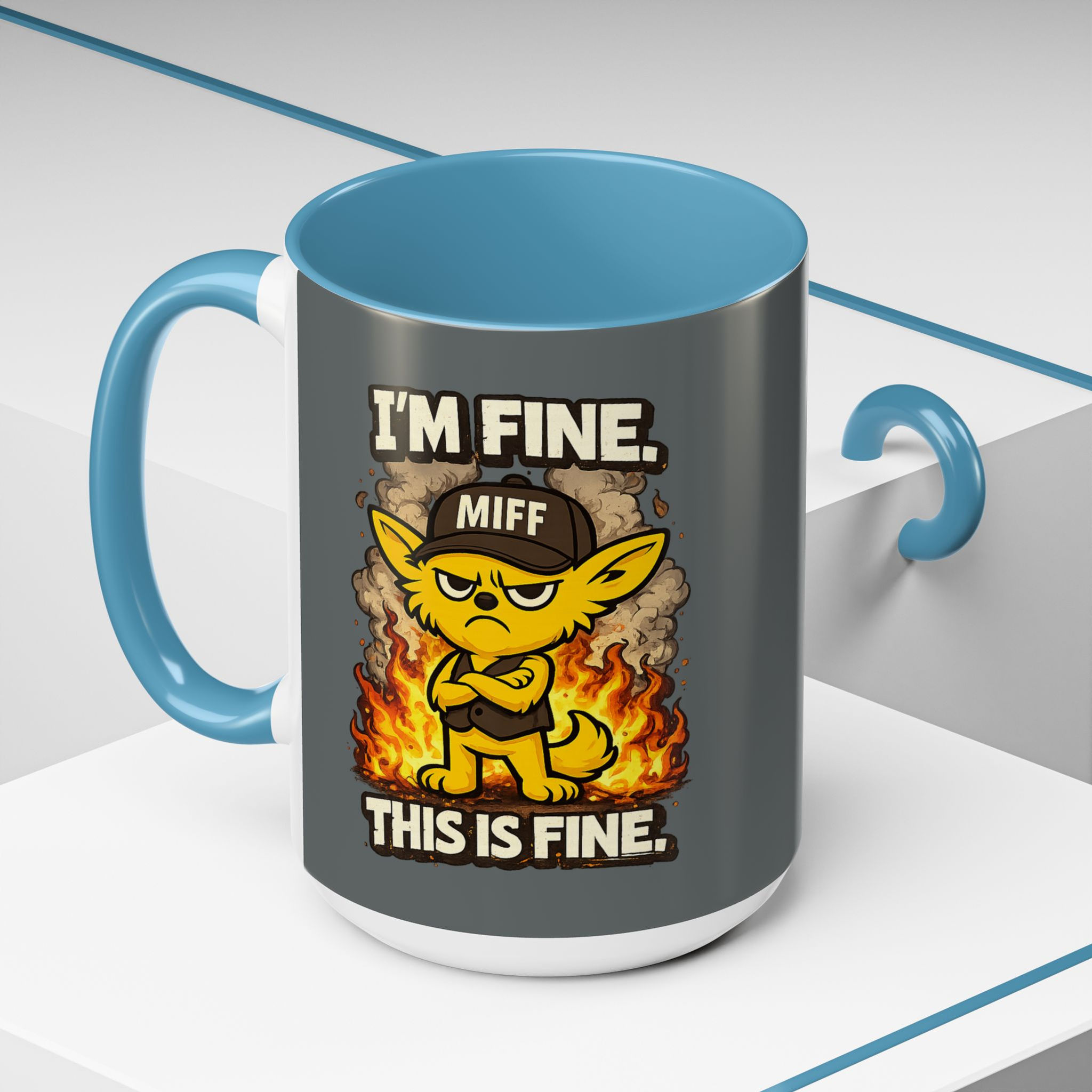 I´m fine, this is fine MIFF Mug