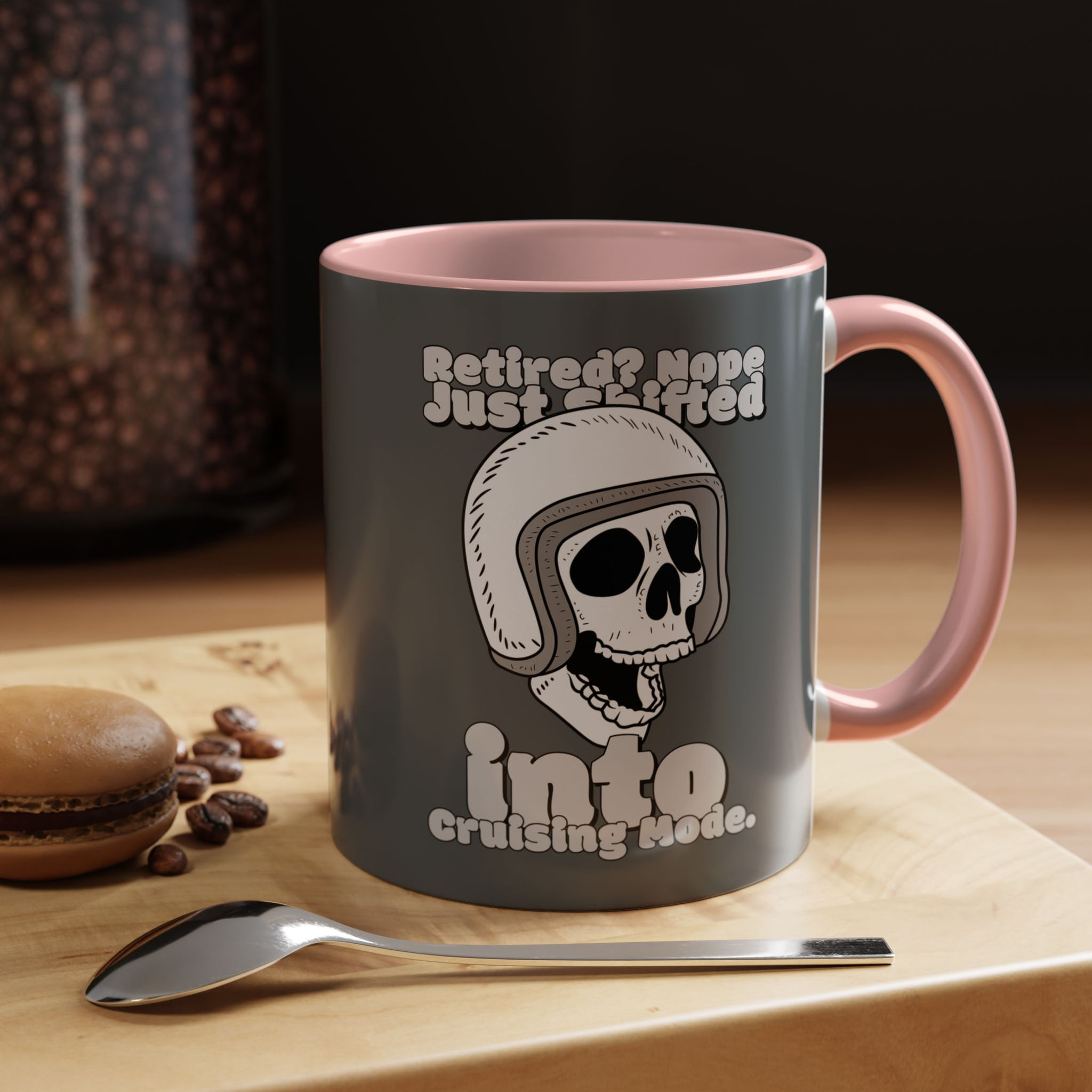 Coffee Mug, Inspirational Gift, Motivational Mug, Retired ? Nope