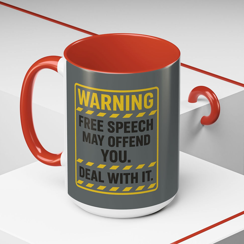 FREE SPEECH MAY OFFEND YOU. DEAL WITH IT