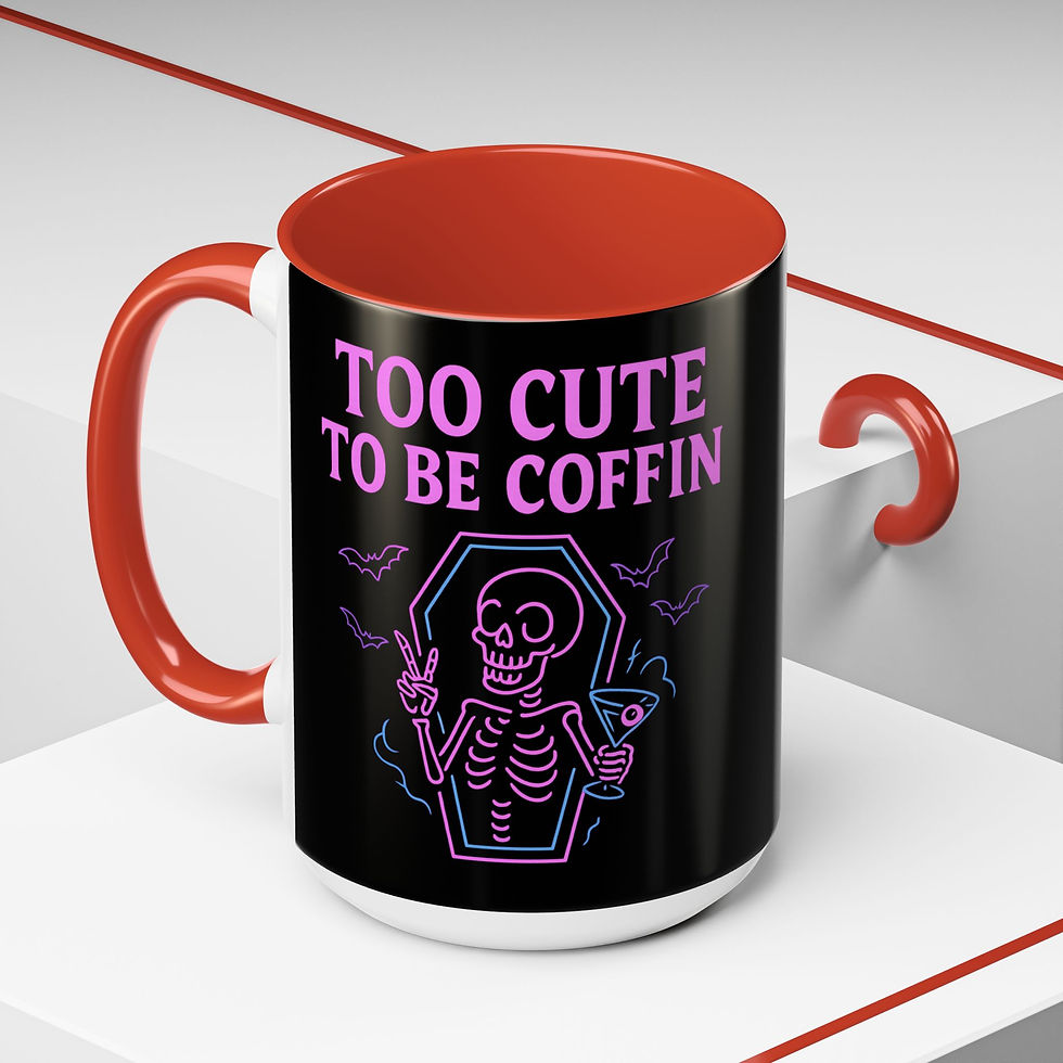 Too Cute To Be Coffin Mug