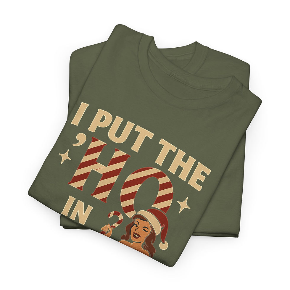 Thumbnail: I put the HO in HO HO - Graphic T-shirt