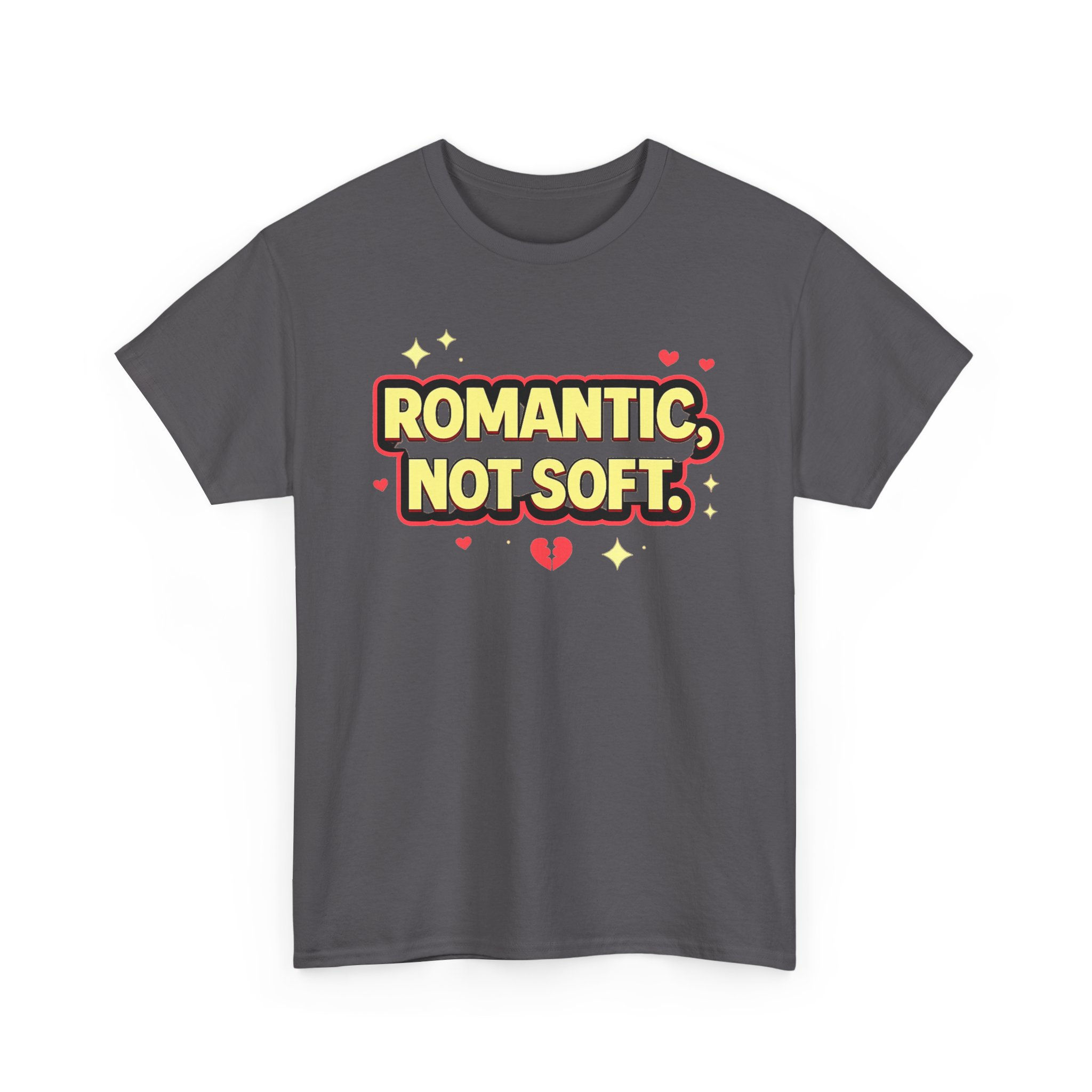 Romantic, Not Soft - Graphic T-shirt