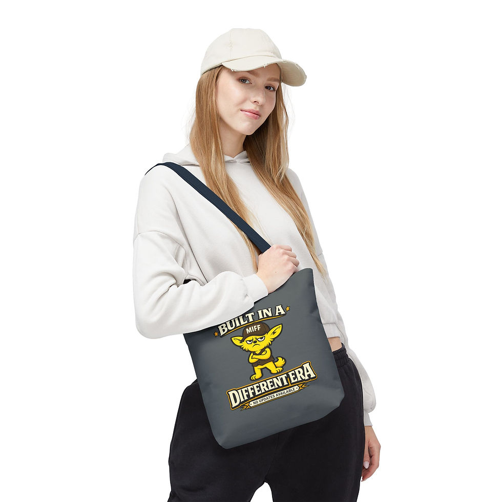 Thumbnail: "Built in a Different Era" - Graphic MIFF Tote Bag