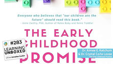 283. The Early Childhood Promise with Dr. Aimee E. Ketchum & Dr. Crystal Corle Loose