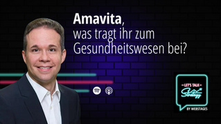 LET'S TALK STRATEGY PODCAST: AMAVITA, was tragt ihr zum Gesundheitswesen bei?
